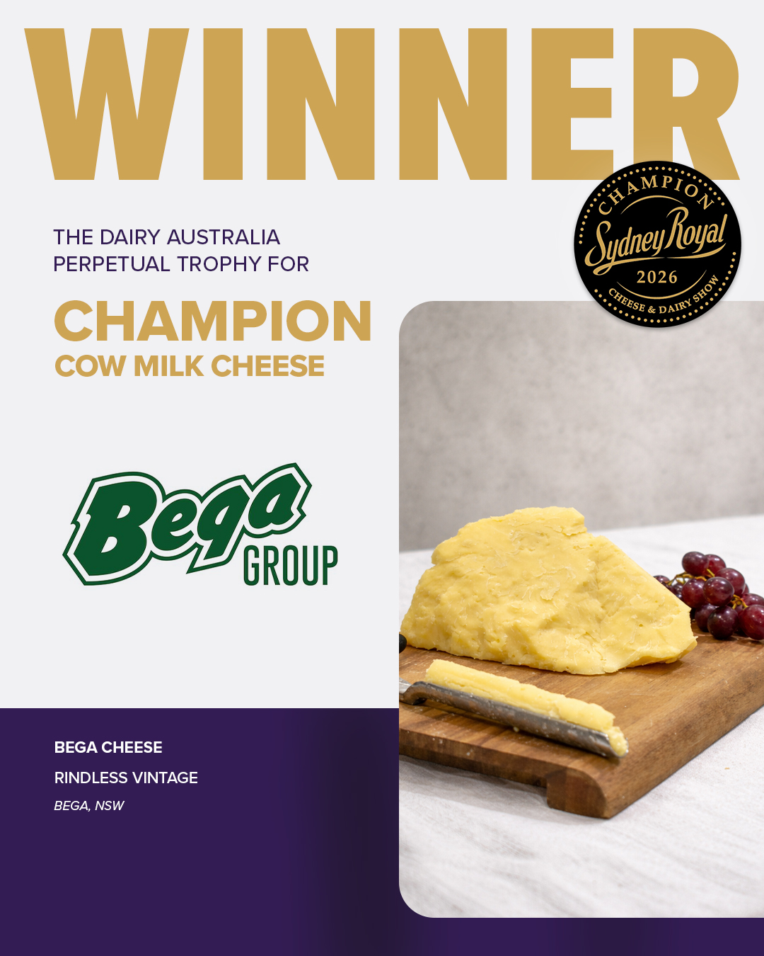 Rindless Vintage by Bega Cheese, Champion Cow Milk Cheese at the 2026 Sydney Royal Cheese and Dairy Produce Show