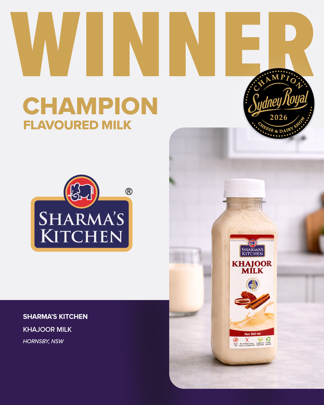 Khajoor Milk by Sharma&rsquo;s Kitchen, Champion Flavoured Milk at the 2026 Sydney Royal Cheese and Dairy Produce Show