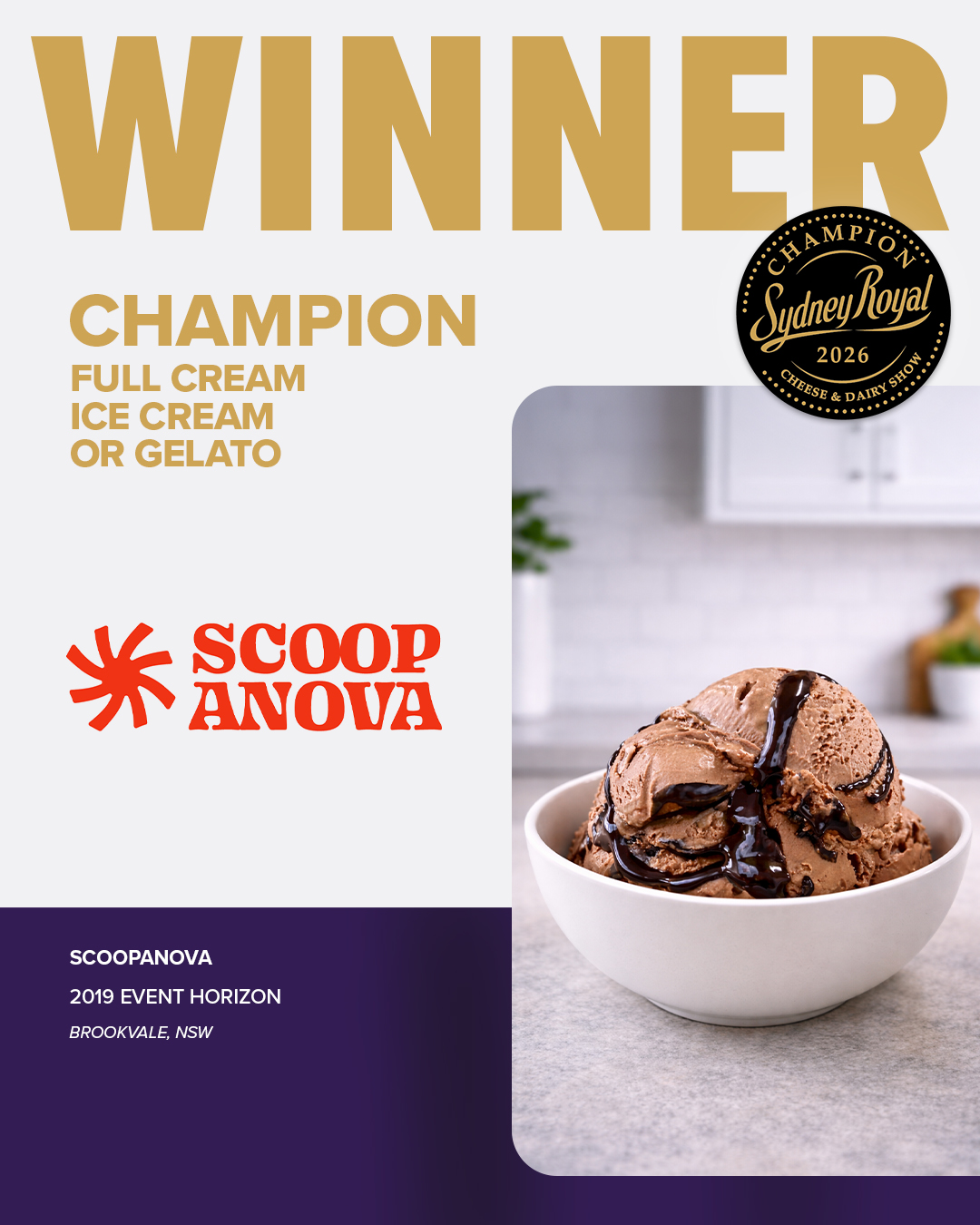 2019 Event Horizon by Scoopanova, Champion Full Cream Ice Cream at the 2026 Sydney Royal Cheese and Dairy Produce Show
